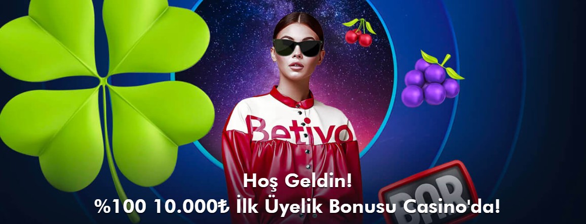 Betivo ilk üyelik bonusları